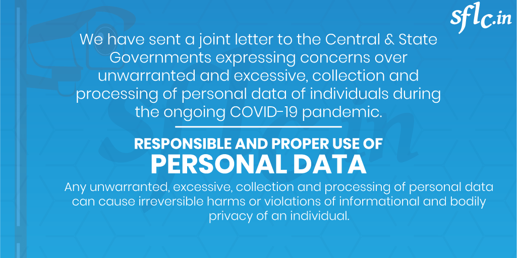 Joint Letter to the Central and State Governments on Unwarranted, Excessive, Collection and Processing of Personal Data of Individuals during the ongoing COVID-19 Pandemic