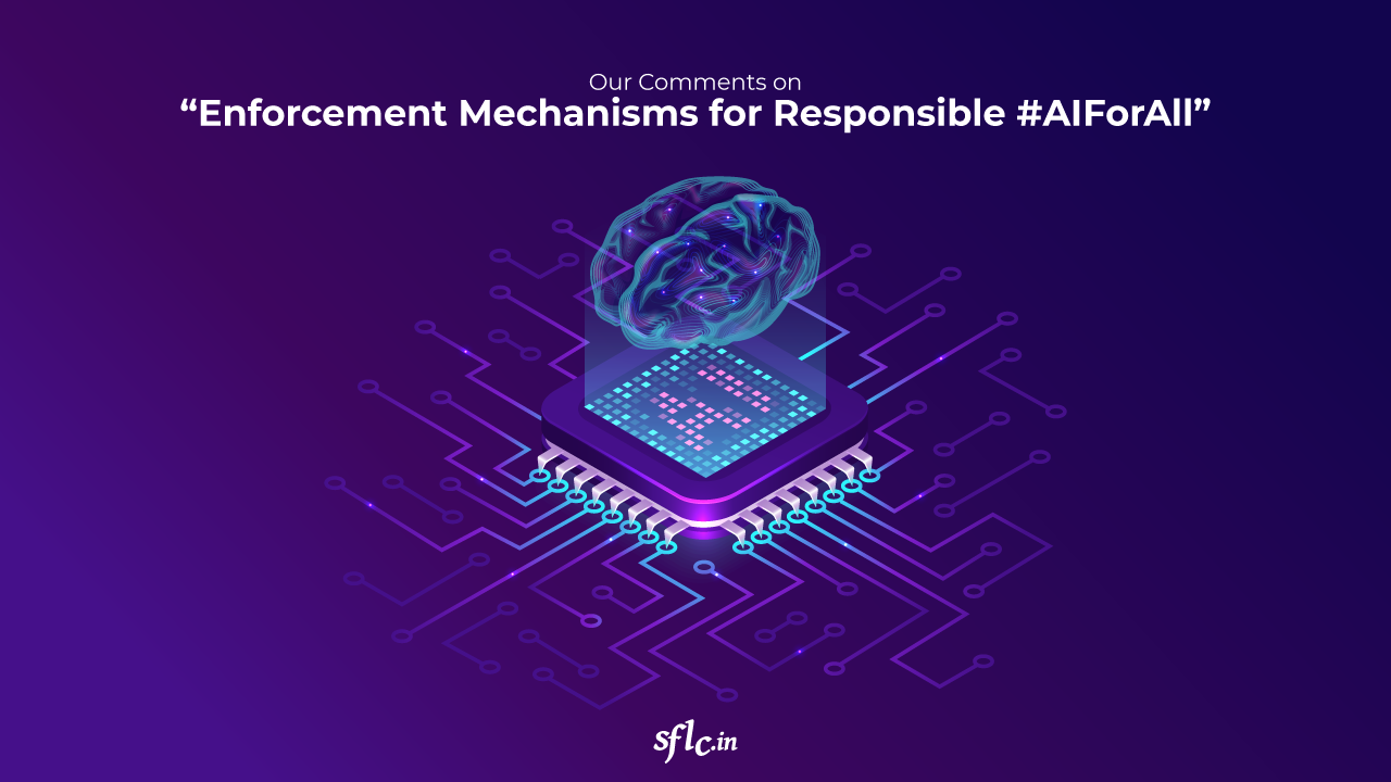 Our Comments on “Enforcement Mechanisms for Responsible #AIForAll”