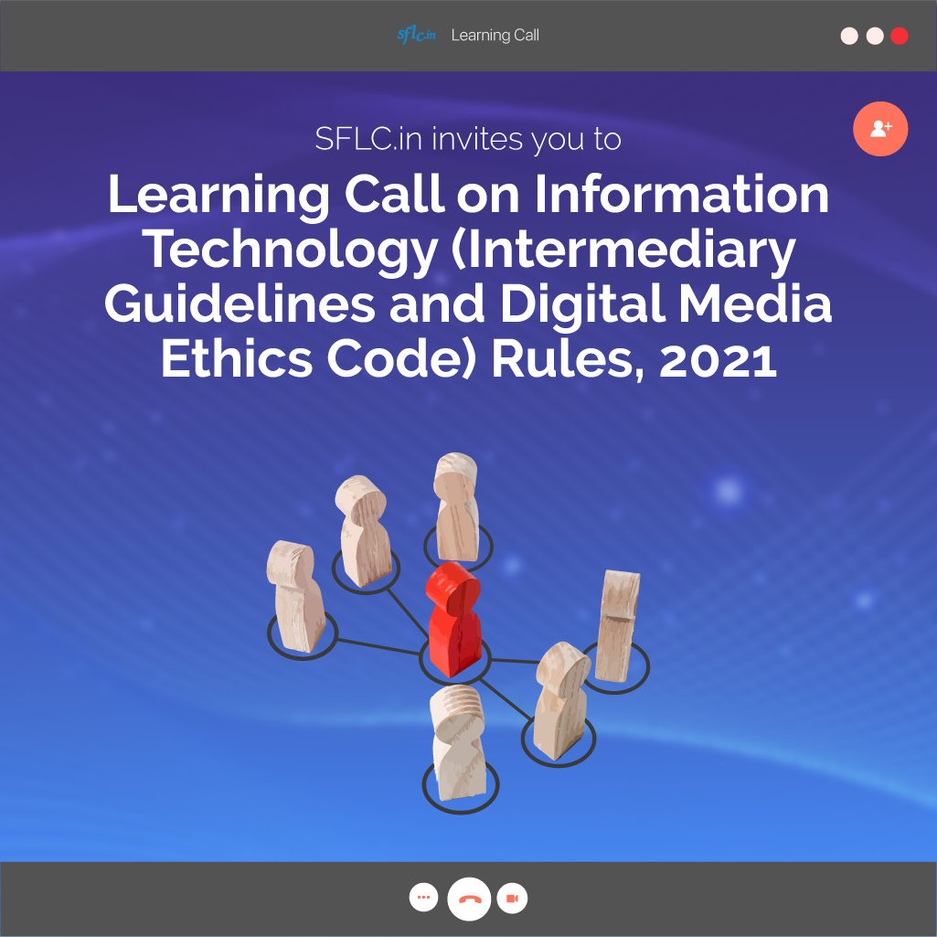  Learning Call on Intermediary Guidelines Rules, 2021