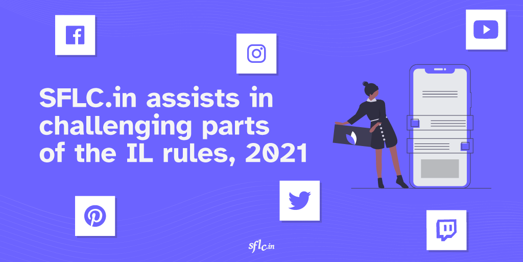 Praveen Arimbrathodiyil vs. Union of India : SFLC.in assists in challenging Part II of the Intermediary Rules, 2021 in Kerala High Court