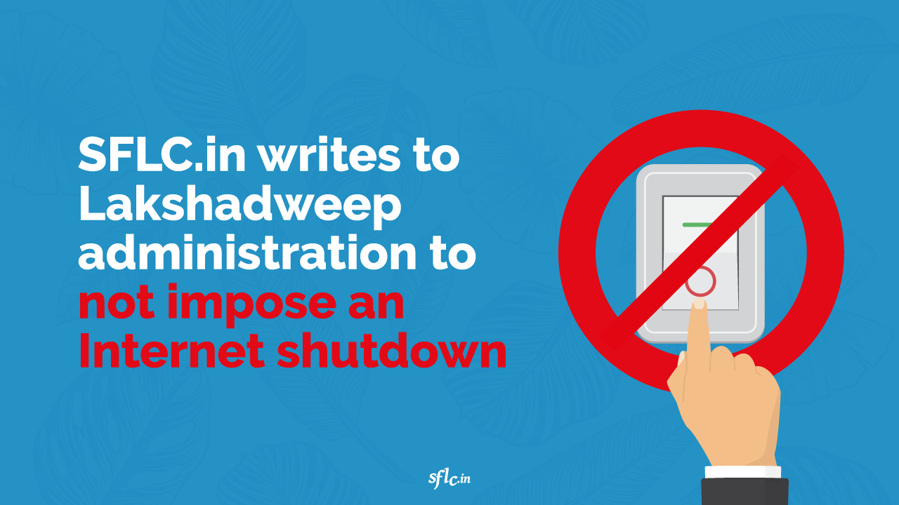 SFLC.in writes to Lakshdweep to not impose an internet shutdown