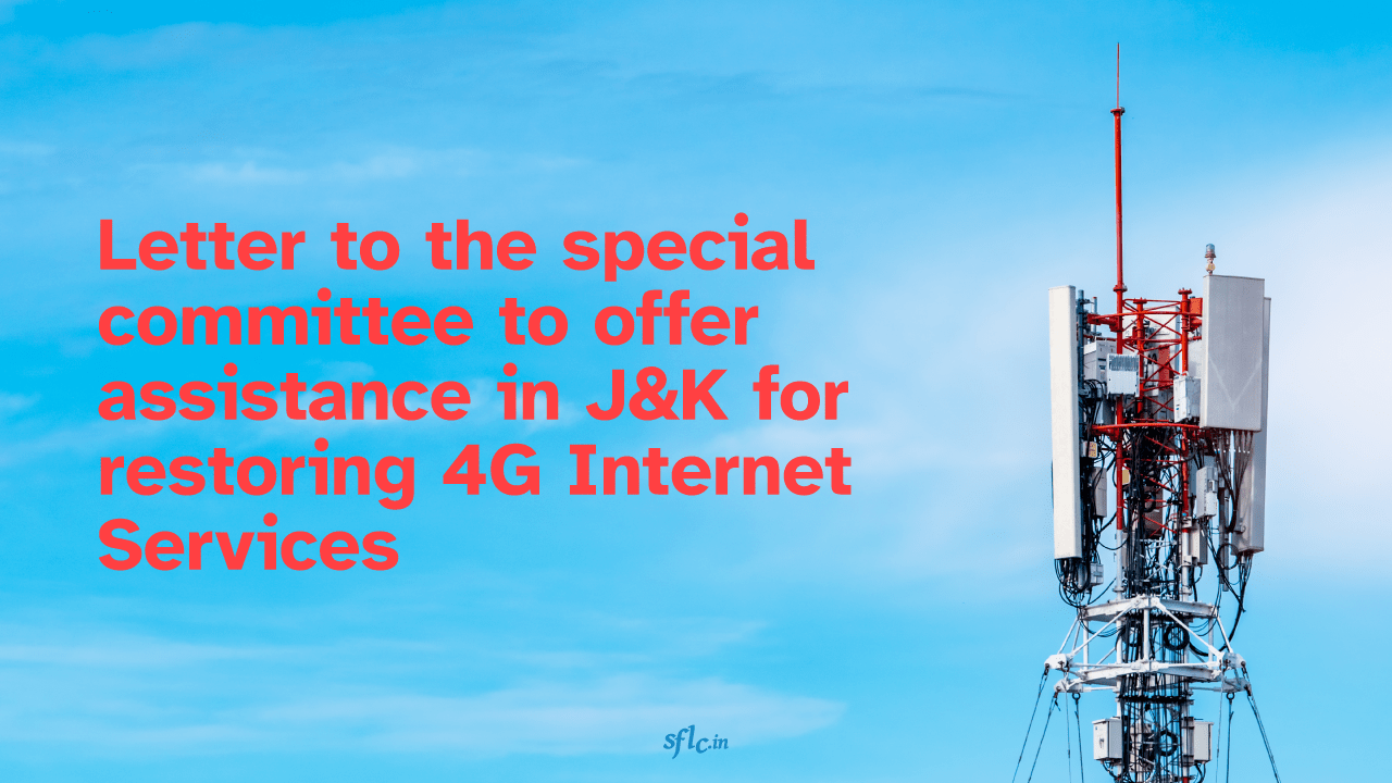 Letter to the special committee to offer assistance in Jammu and Kashmir for restoring 4G Internet Services