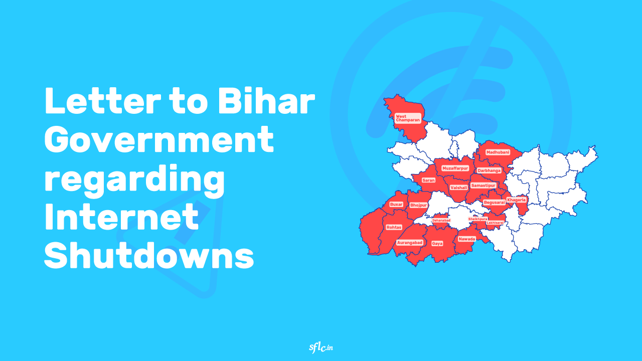 Letter to Bihar Government regarding Internet Shutdowns 