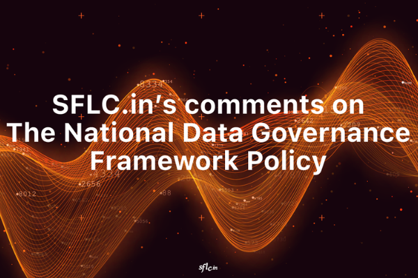 SFLC.in’s Comments on the National Data Governance Framework Policy,